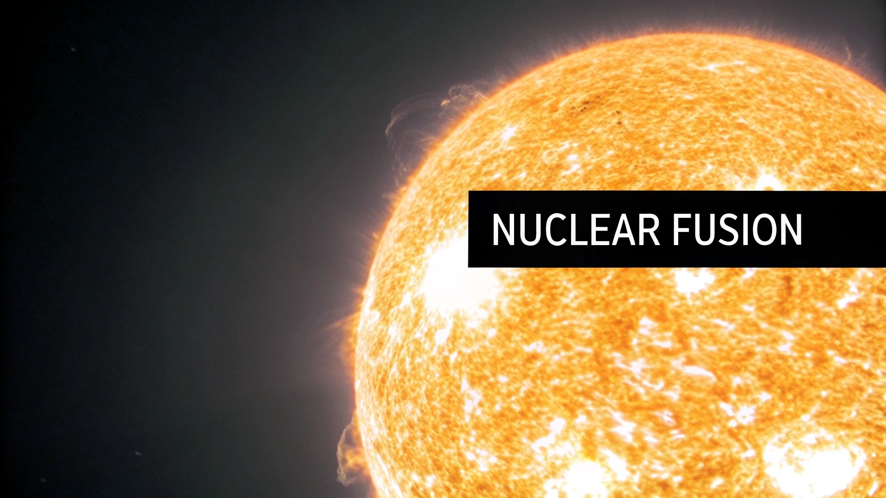 Close-up image of the Sun with visible solar flares, featuring an overlay 'NUCLEAR FUSION' text box.