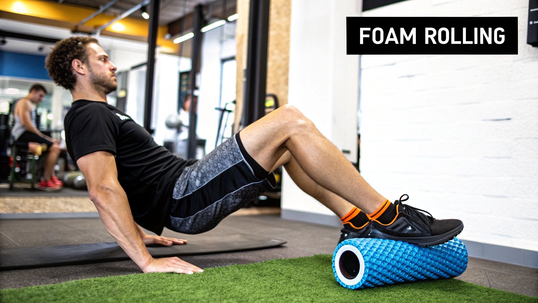 Myofascial Release and Foam Rolling
