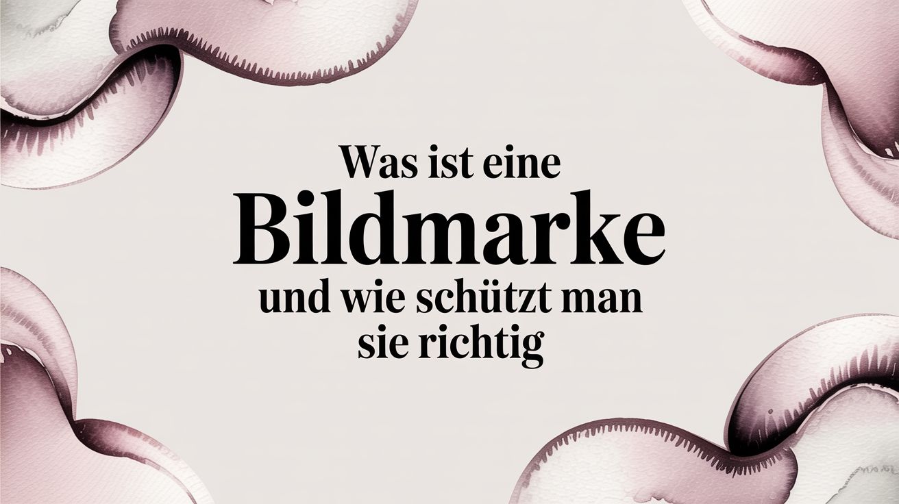 Was ist eine wort bildmarke und wie schützt man sie richtig