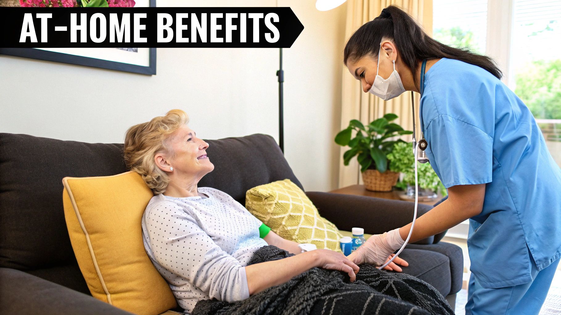 A smiling patient receives IV therapy from a nurse in a comfortable home setting.