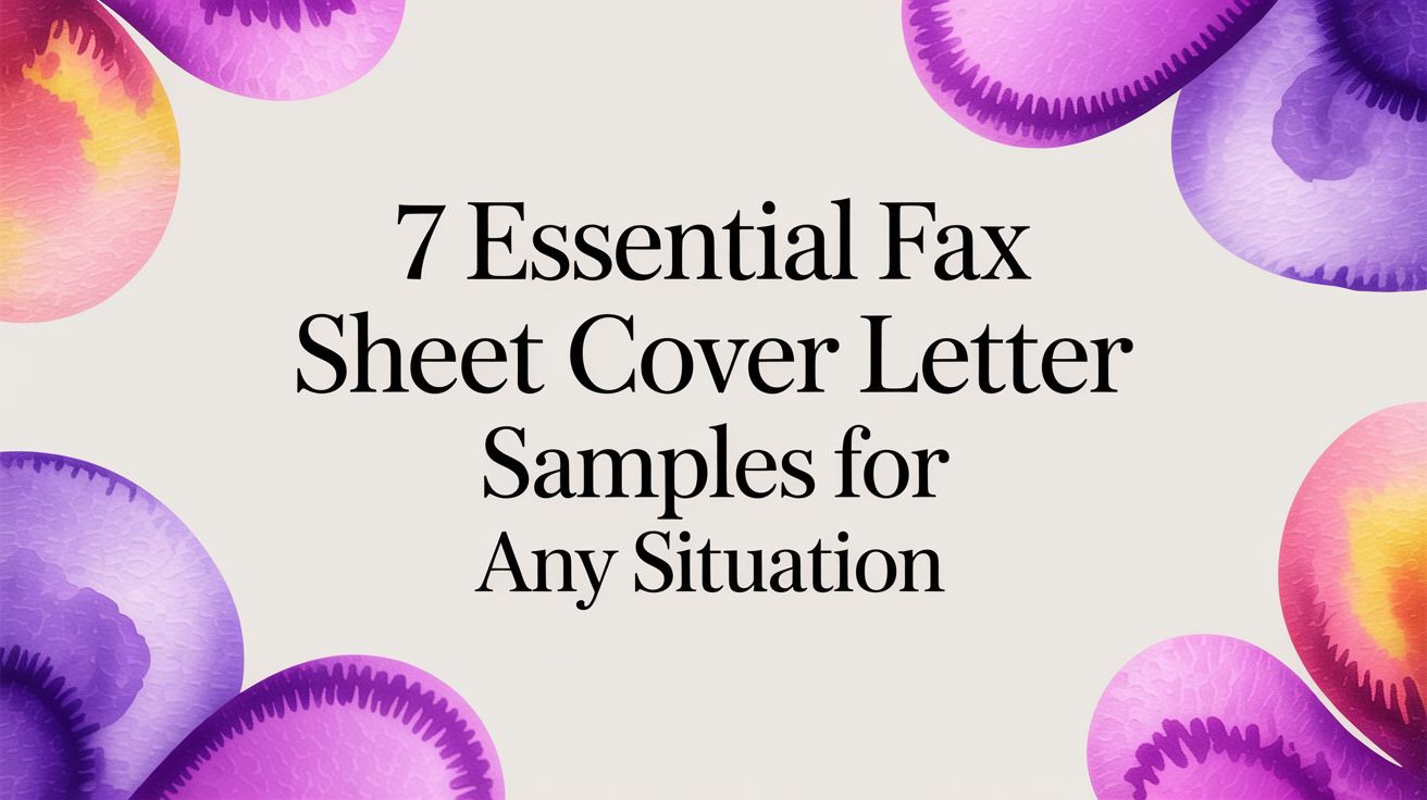 7 Essential Fax Sheet Cover Letter Samples for Any Situation