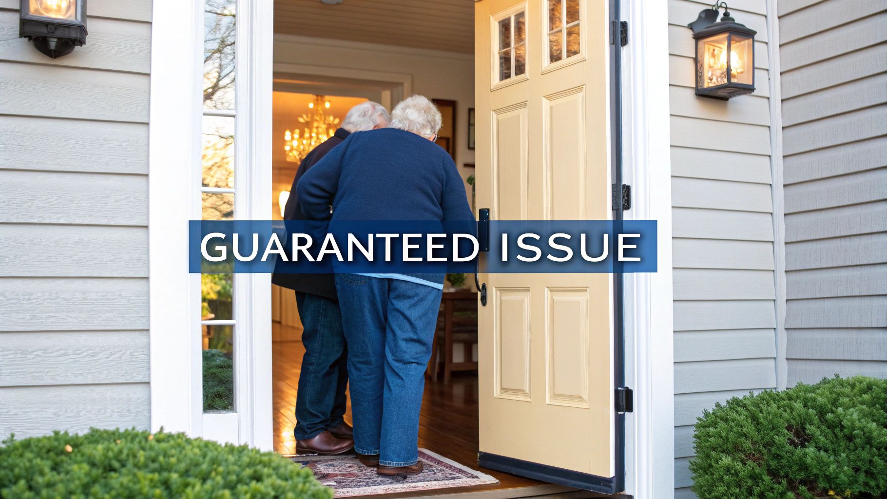 What Is Guaranteed Issue Life Insurance?