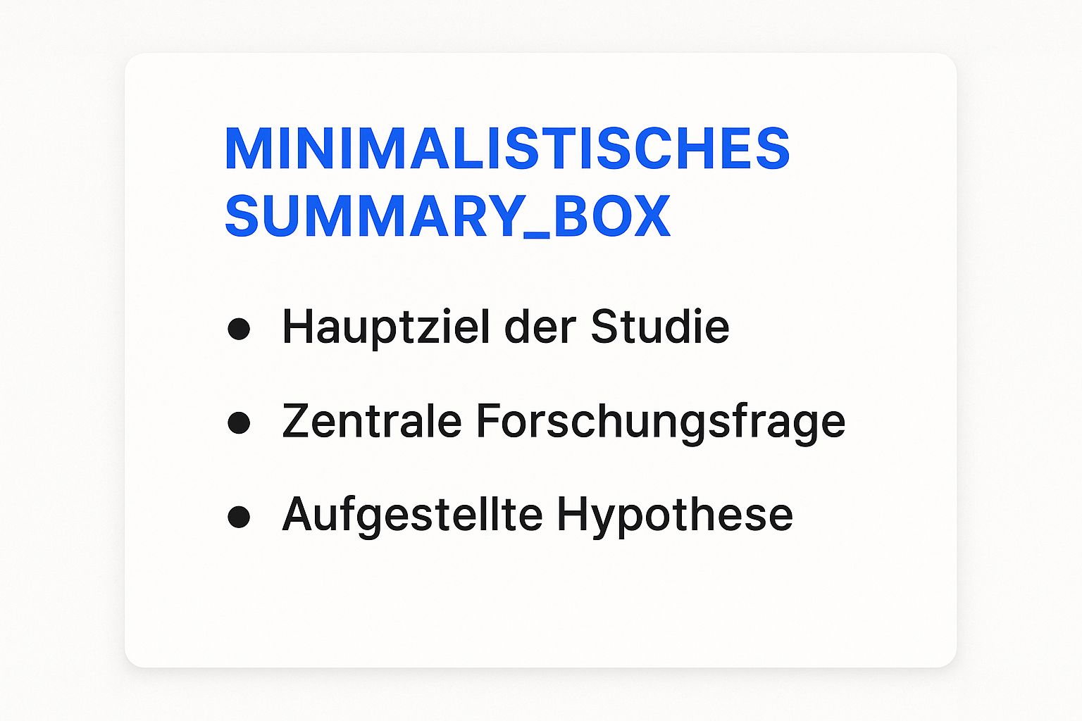 Infografik, die das Hauptziel der Studie, die zentrale Forschungsfrage und die aufgestellte Hypothese zusammenfasst.