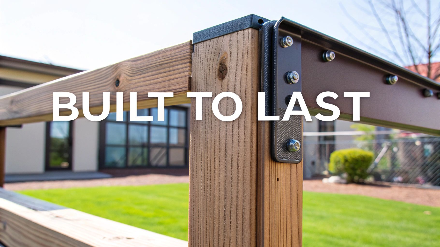 Close-up of a sturdy wooden outdoor structure with metal connectors, conveying durability and quality construction.