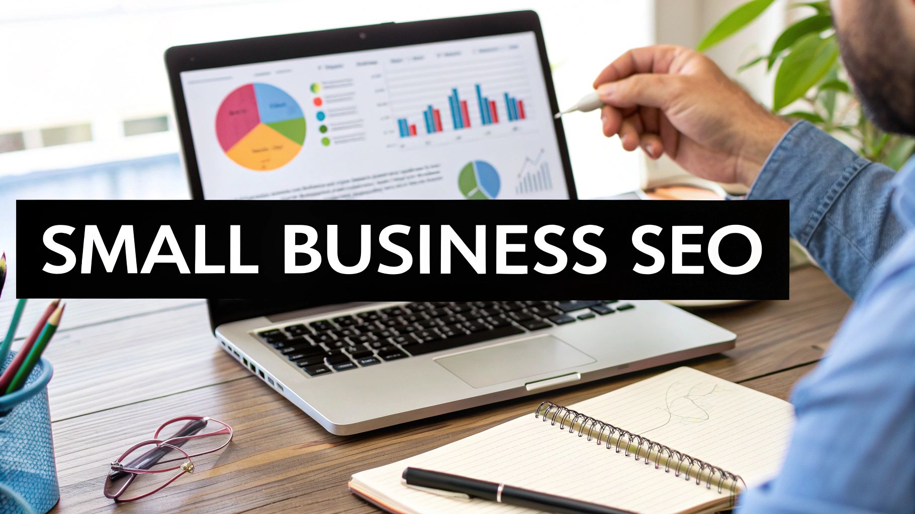 Hiring an SEO Consultant for Small Businesses