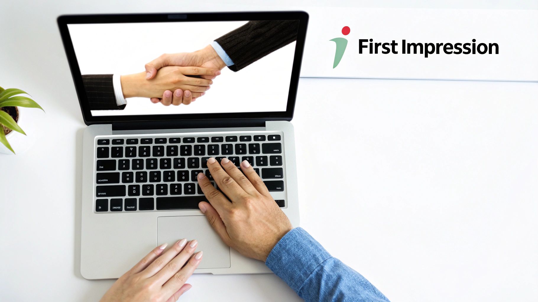 A person typing on a laptop screen displaying a virtual handshake, next to a 'First Impression' logo.