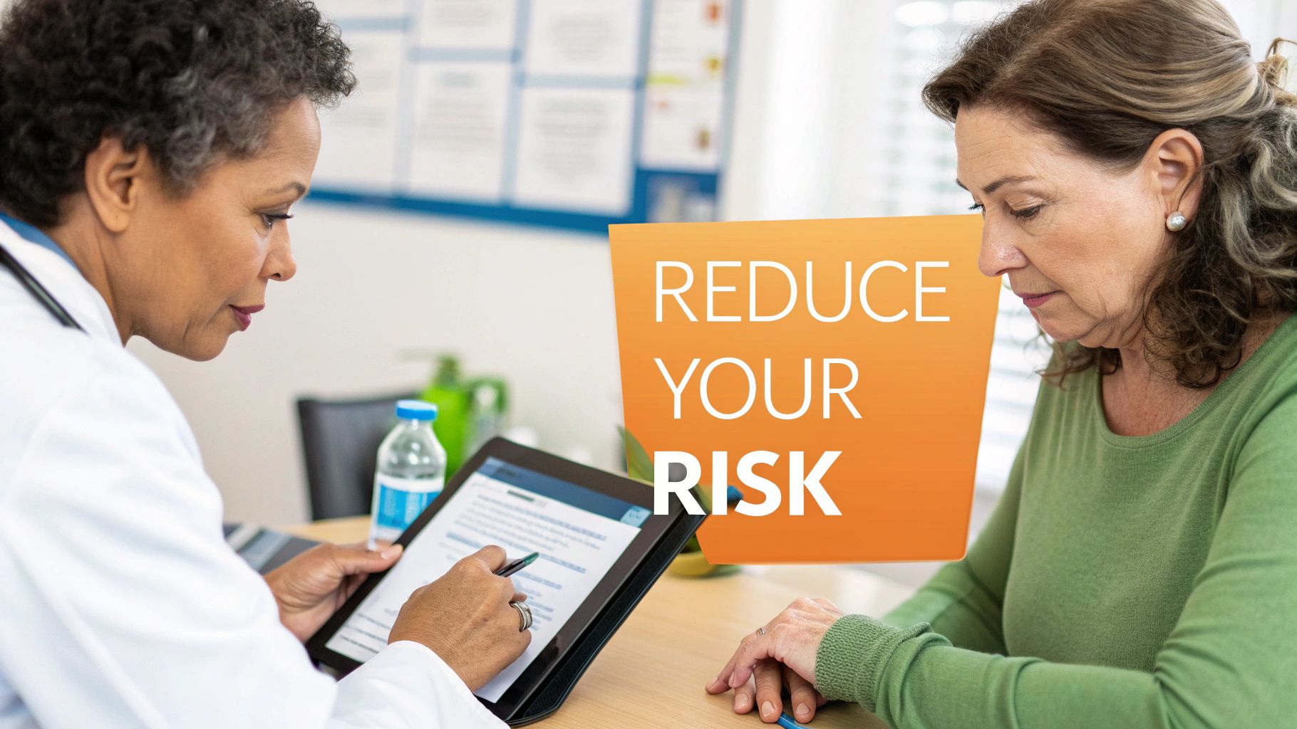 A doctor explains information on a tablet to a patient, with text 'REDUCE YOUR RISK'.