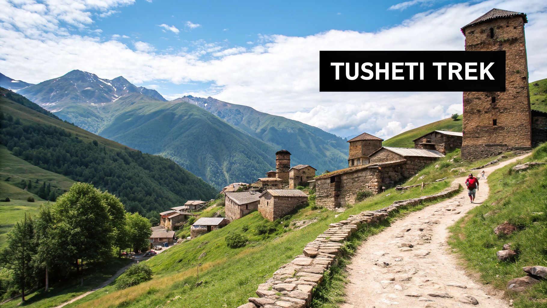 The Transcaucasian Trail - Tusheti Section, Georgia