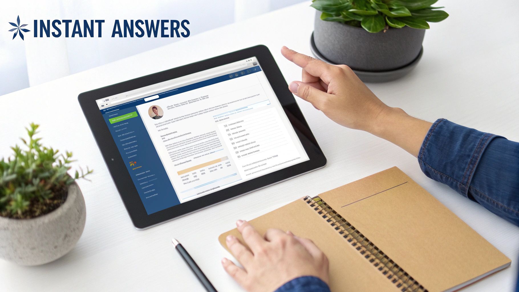 A person's hands interact with a tablet displaying an "Instant Answers" chatbot interface on a desk.