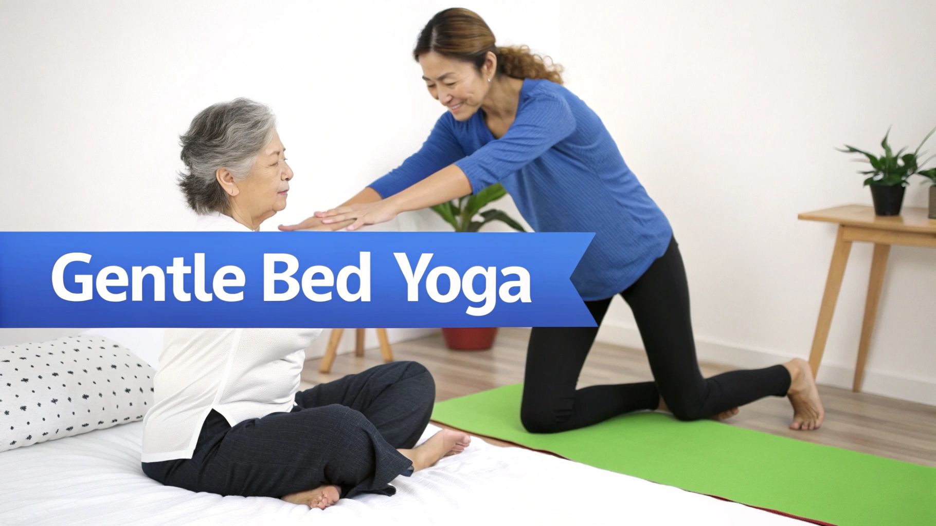 A senior woman and instructor practice gentle bed yoga for accessibility and relaxation.