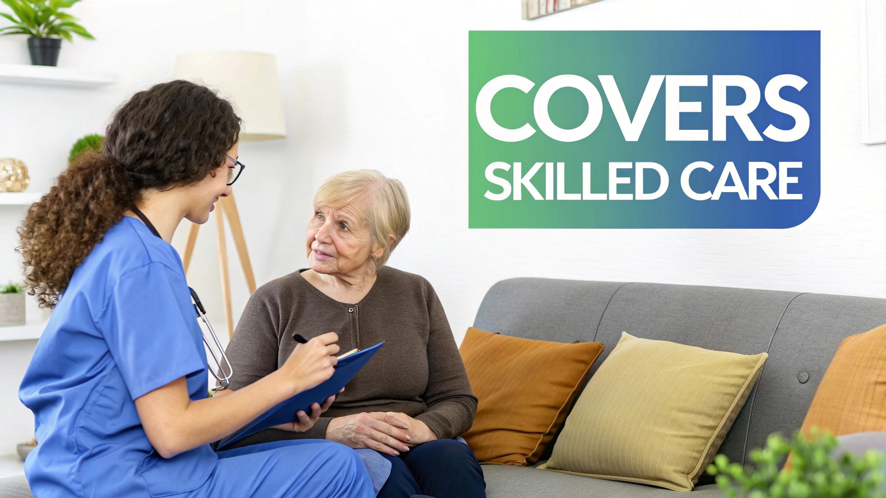 A caregiver consults with an elderly woman in her home, discussing skilled care options.