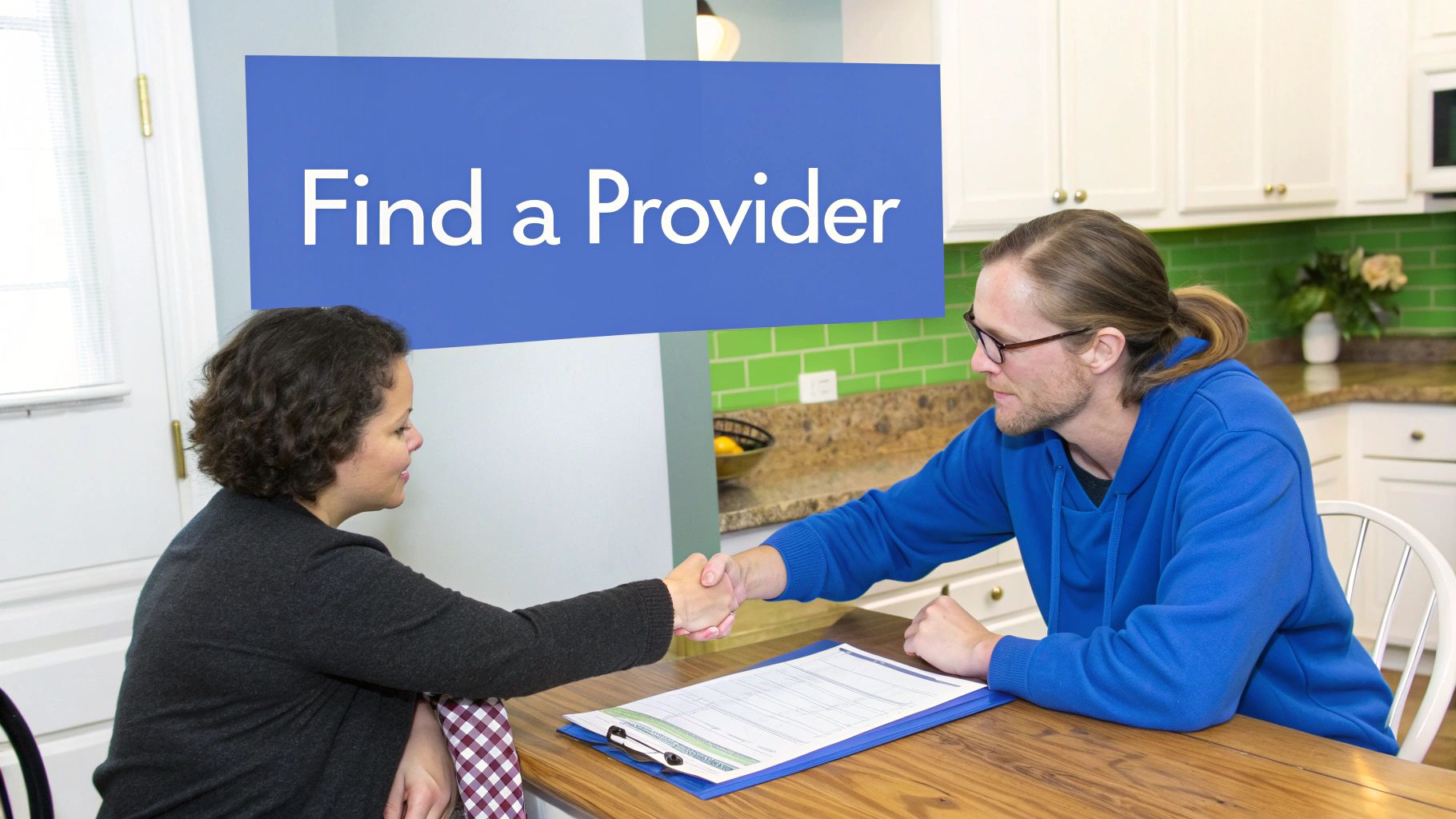 A woman and a man shaking hands over a document, with a 'Find a Provider' banner.
