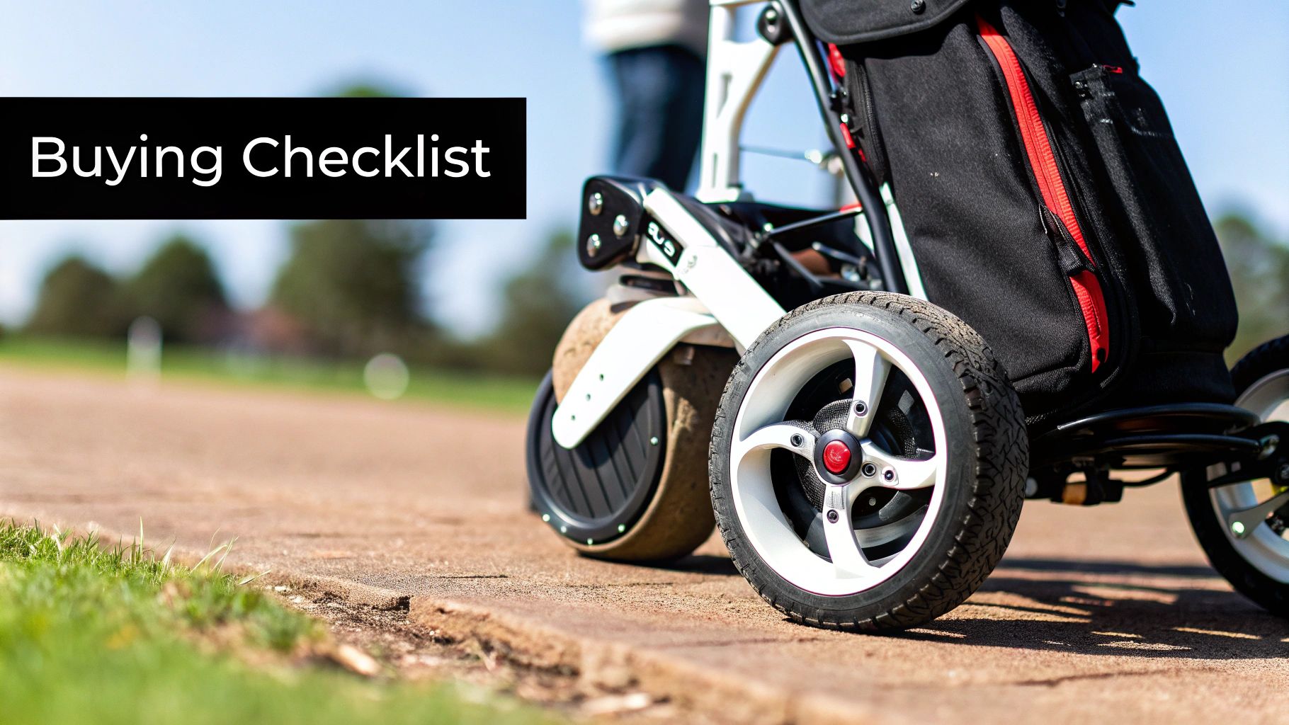 A close-up of an electric golf caddy with a black bag and white wheels on a paved path. Text: Buying Checklist.