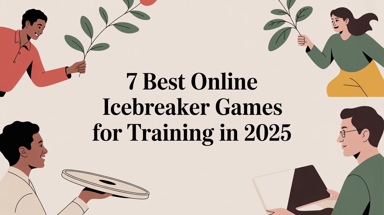 7 Best Online Icebreaker Games for Training in 2025