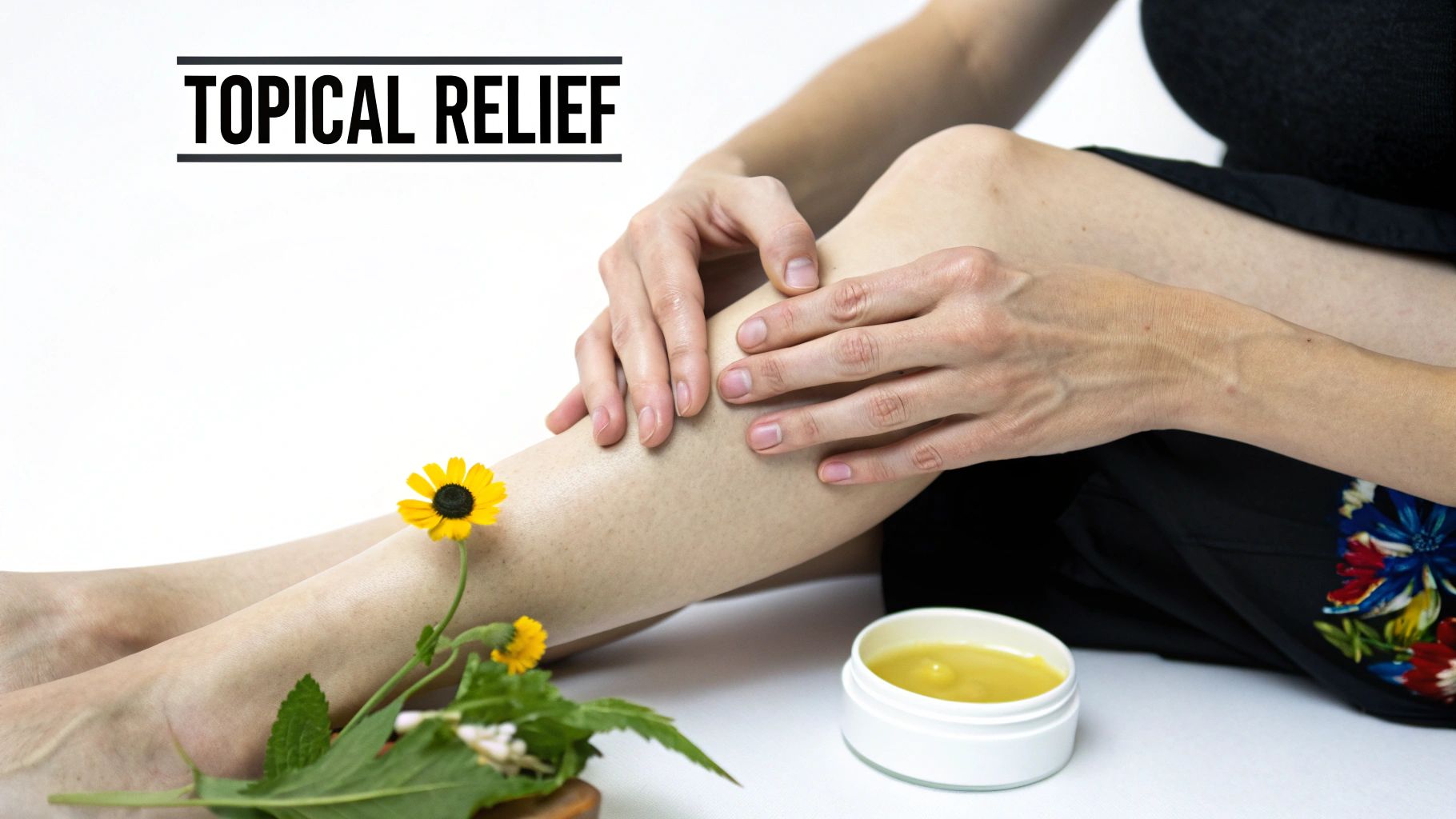 A person applying herbal cream to their knee for pain relief
