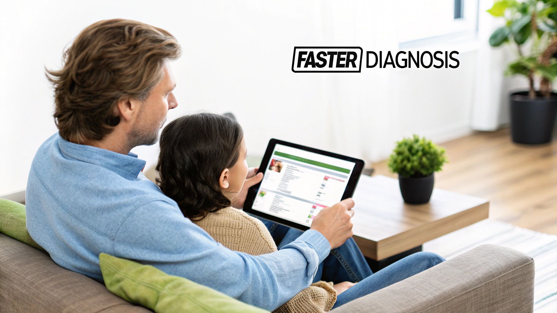 A father and daughter on a couch viewing a tablet with medical results for faster diagnosis.