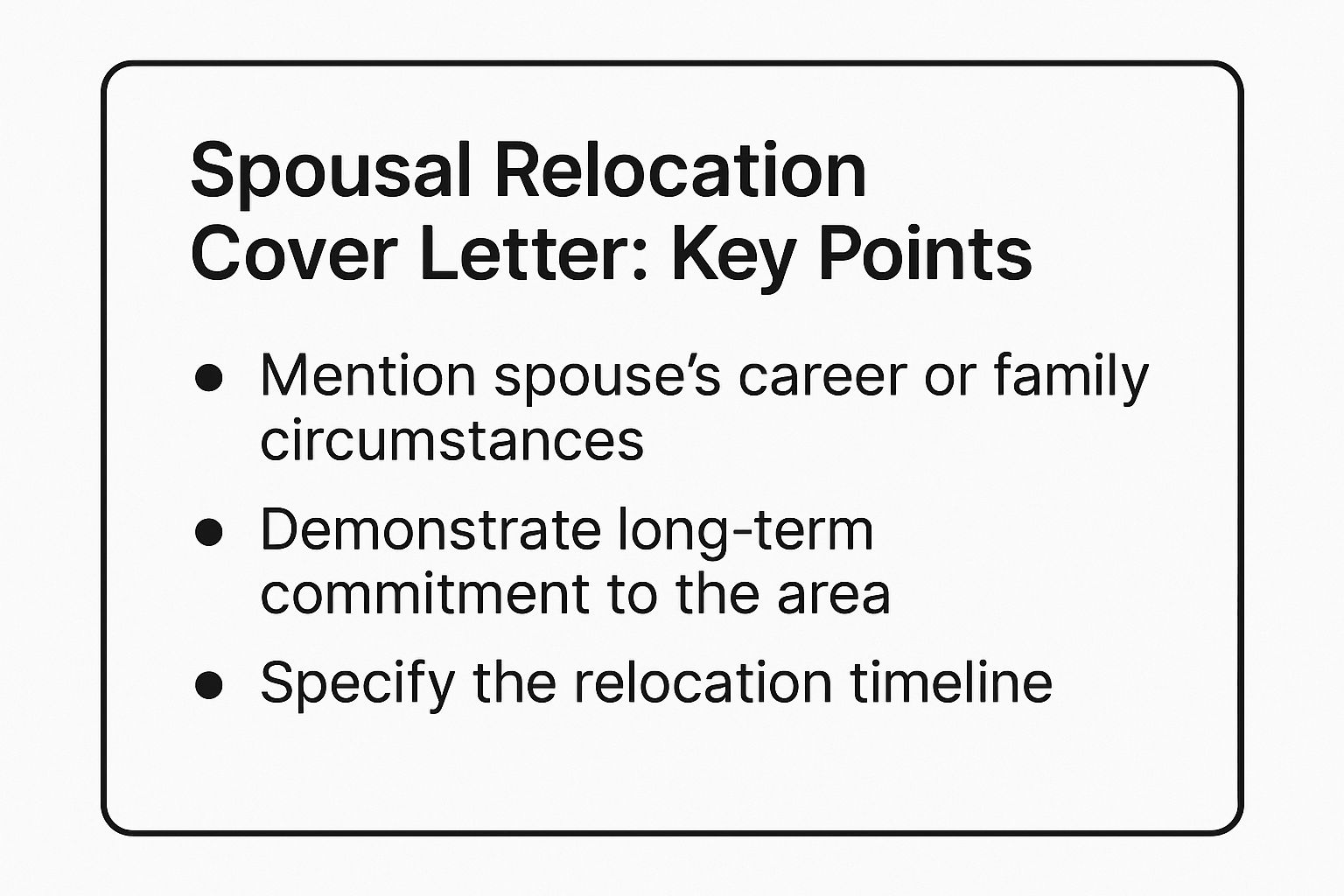 Infographic showing key points for a spousal relocation cover letter. Titled 'Spousal Relocation Cover Letter: Key Points', it lists: Mention spouse’s career or family circumstances, Demonstrate long-term commitment to the area, Specify the relocation timeline.