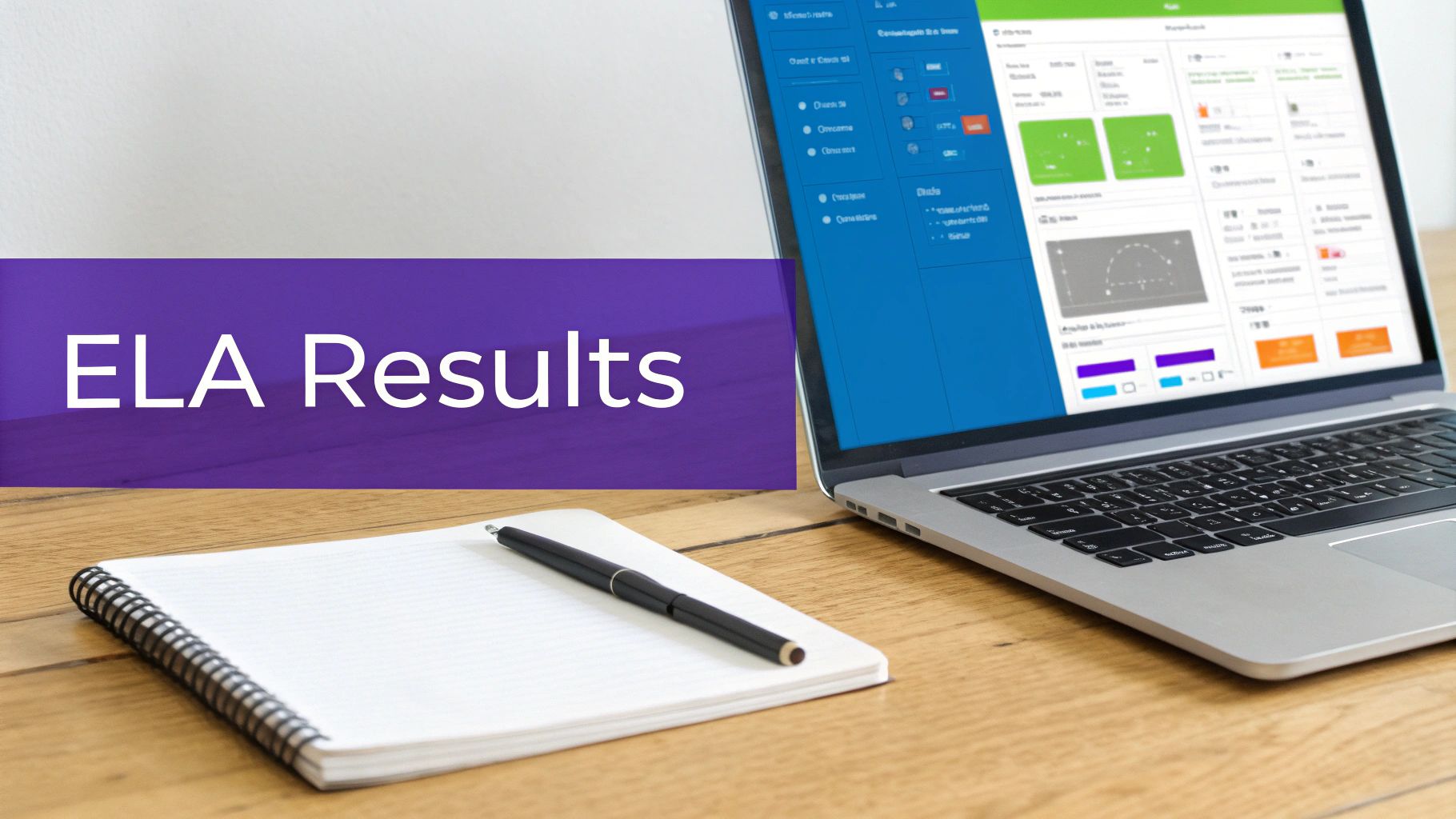 Laptop displaying ELA results on screen, with a notebook and pen on a wooden desk.