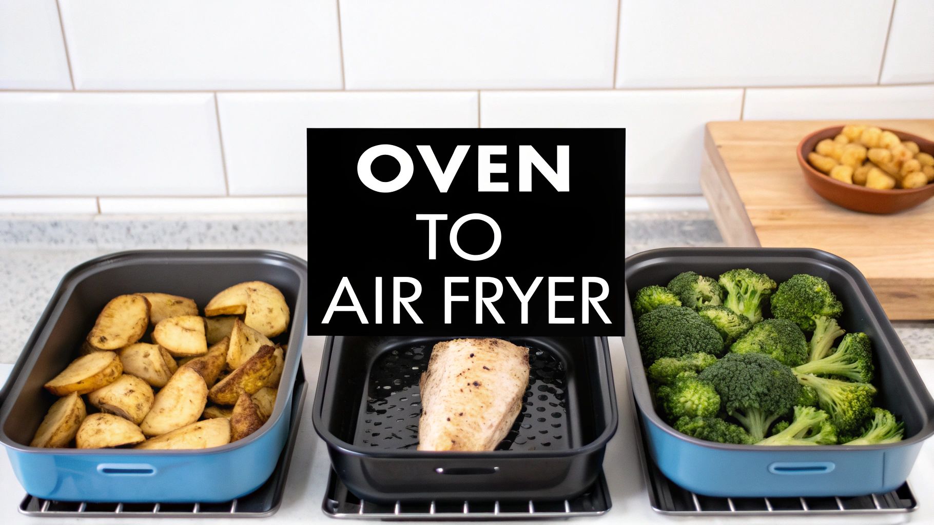 Three cooking trays featuring cooked potato wedges, chicken, and raw broccoli on a kitchen counter.
