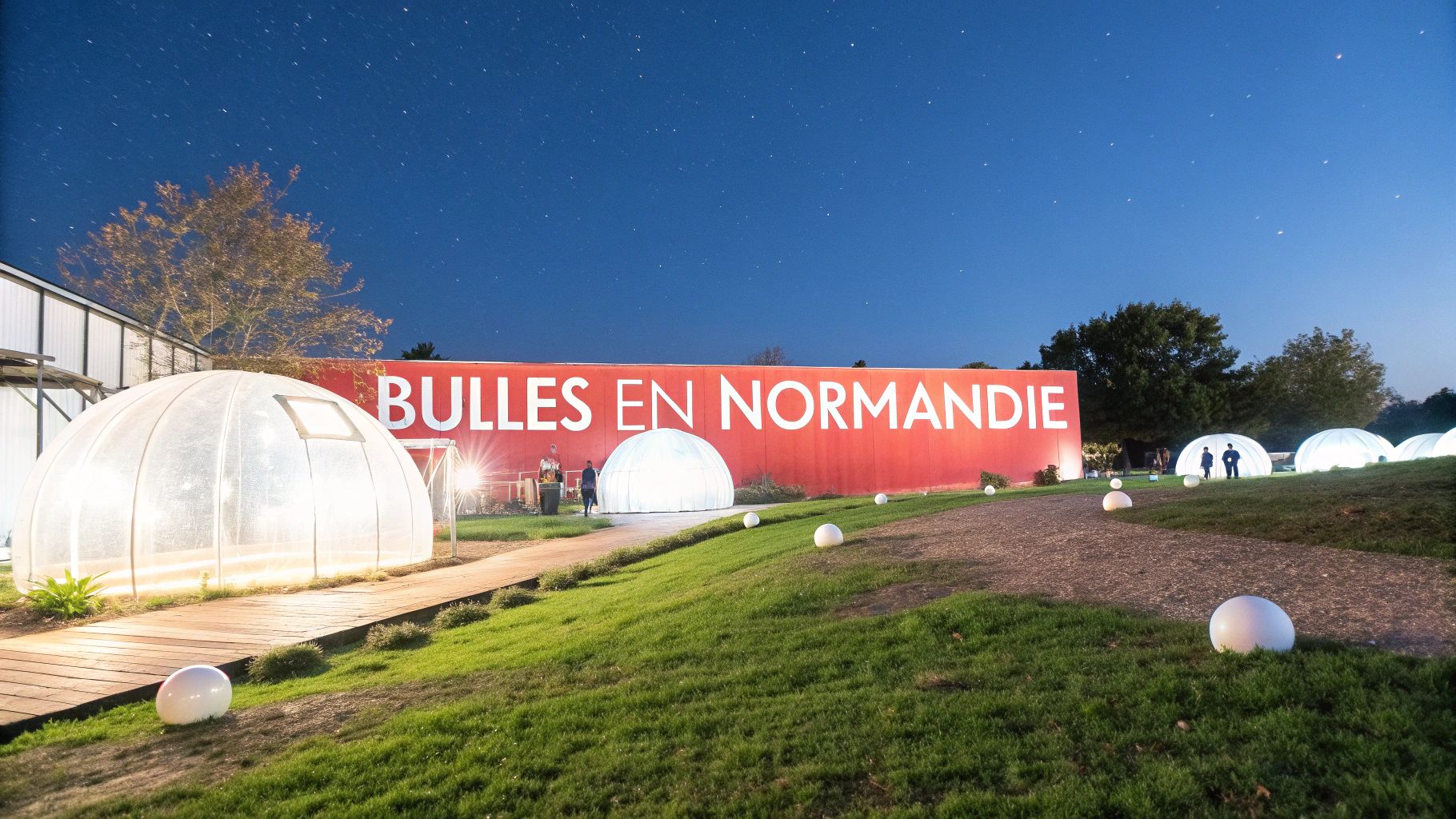 Dormir dans une bulle en normandie - Top 7 adresses