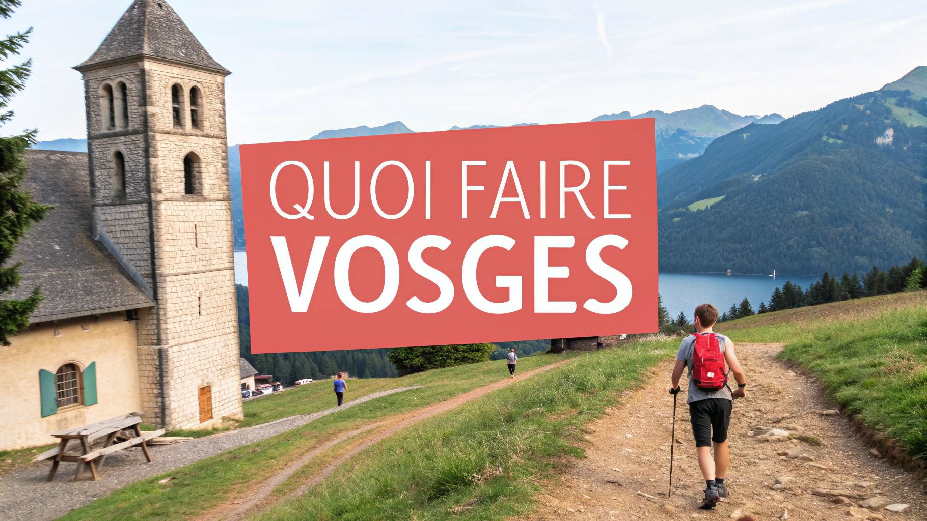 Quoi Faire dans les Vosges : 8 Idées d'Activités et Hébergements