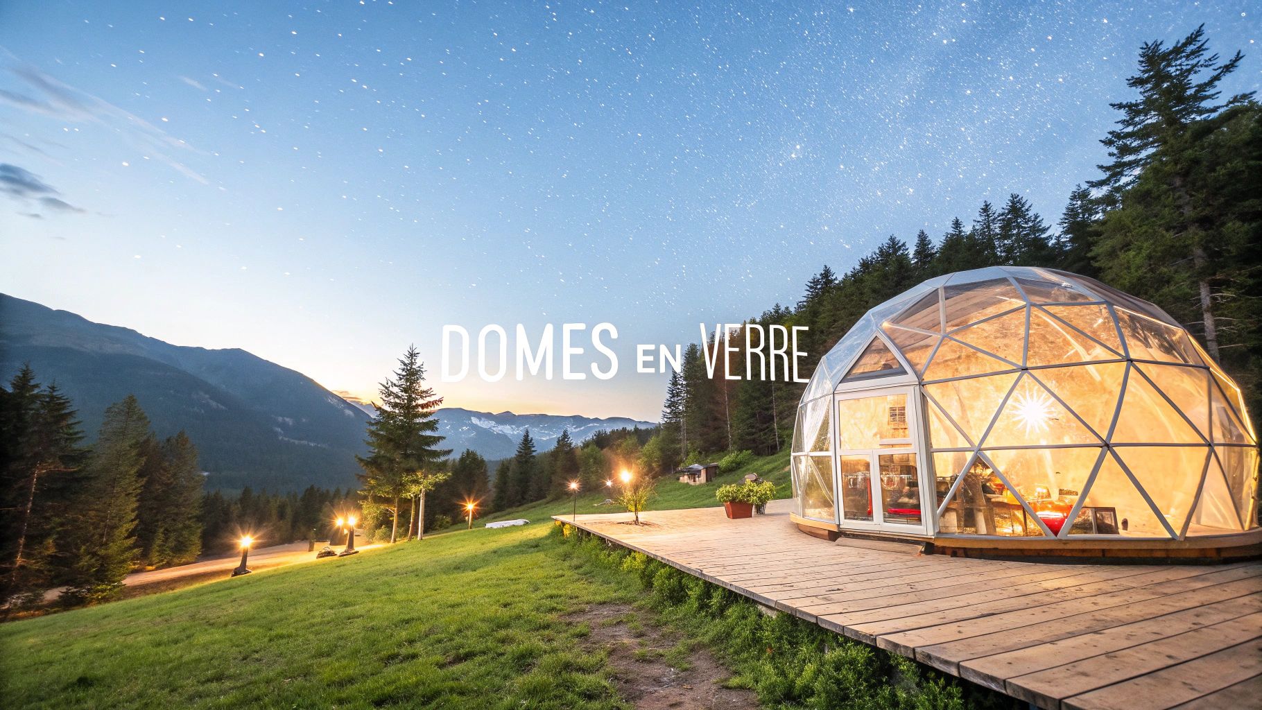 Expérience unique : trouvez votre nuit magique dans un dôme en verre