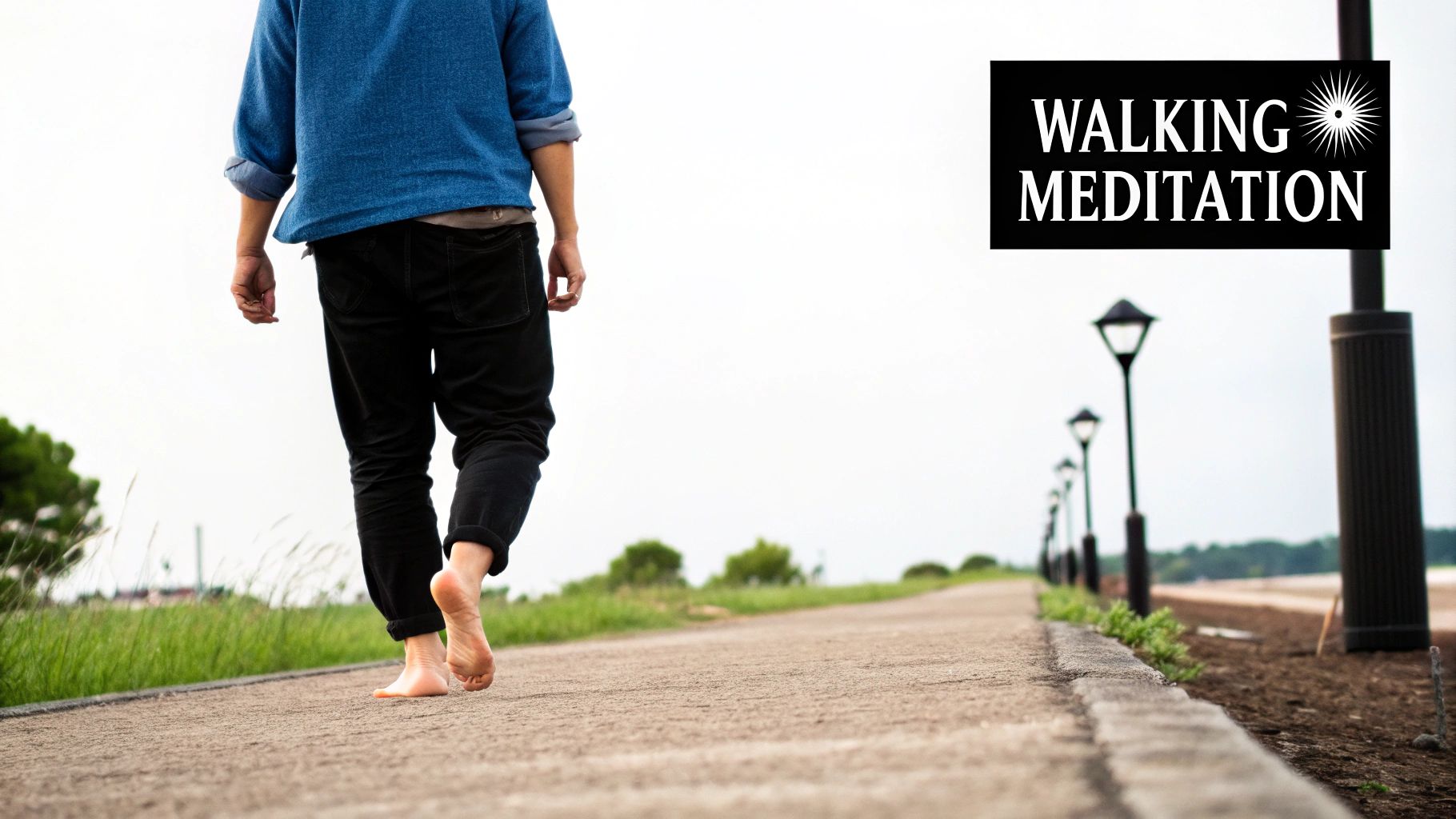 Walking Meditation